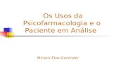 Os Usos da Psicofarmacologia e o Paciente em Análise