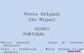 Ponta Delgada São Miguel AÇORES PORTUGAL   Musica regional  -  Grupo de cantares  Belaurora