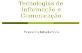 Introdução às Tecnologias de Informação e Comunicação