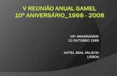 V REUNIÃO ANUAL GAMEL 10º ANIVERSÁRIO_1998 - 2008