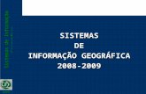 SISTEMAS DE INFORMAÇÃO GEOGRÁFICA 2008-2009
