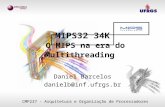 MIPS32 34K O MIPS na era do Multithreading