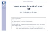 Insucesso Académico no IST IST, 26 de Março de 2003
