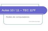 Aulas 10 / 11 – TEC 11ºF