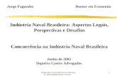 Indústria Naval Brasileira: Aspectos Legais, Perspectivas e Desafios