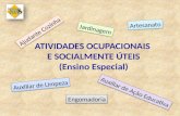 ATIVIDADES OCUPACIONAIS  E SOCIALMENTE ÚTEIS (Ensino Especial)