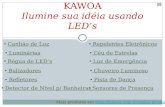 KAWOA Ilumine sua idéia usando LED’s