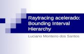 Raytracing acelerado: Bounding Interval Hierarchy