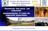 Centro de Atención al      Migrante Retornado (C.A.M.R.)