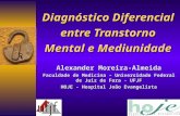 Diagnóstico Diferencial entre Transtorno Mental e Mediunidade