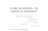 CLUBE DA REVISTA – 10 SAÚDE DA FAMÍLIA IV