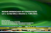 Marcelo Bruto Diretor de Rodovias e Ferrovias Secretaria do Programa de Aceleração do Crescimento