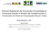 Realização  SECIS - Ministério da Ciência e Tecnologia e UNIEMP