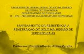 MAPEAMENTO DA RESISTÊNCIA A PENETRAÇÃO DO SOLO NA REGIÃO DE SEROPÉDICA-RJ
