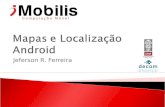 Mapas e Localização  Android