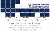 Principais deteriorações em estruturas civis de PCHs: A experiência da Cemig