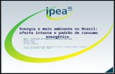 Energia e meio ambiente no Brasil: oferta interna e padrão de consumo energético