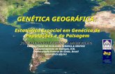 GENÉTICA GEOGRÁFICA:  Estatistica  Espacial em Genética de Populações e da Paisagem