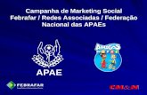 Campanha de Marketing Social Febrafar / Redes Associadas / Federação Nacional das APAEs