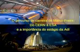O percurso de carreira de Marco Freire: Do CERN à ESA e a importância do estágio da AdI