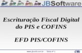 Escrituração Fiscal Digital do PIS e COFINS EFD PIS/COFINS