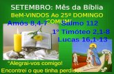 SETEMBRO: Mês da Bíblia BeM-VINDOS  Ao 25º DOMINGO COMUM!     “Alegrai-vos comigo!