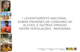 I LEVANTAMENTO NACIONAL  SOBRE PADRÕES DE CONSUMO DE ÁLCOOL E OUTRAS DROGAS