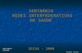SEMINÁRIO  REDES INTERFEDERATIVAS DE SAÚDE