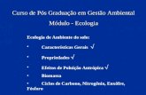 Curso de Pós Graduação em Gestão Ambiental Módulo - Ecologia
