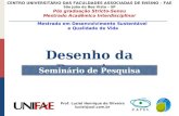 CENTRO UNIVERSITÁRIO DAS FACULDADES ASSOCIADAS DE ENSINO – FAE São João da Boa Vista – SP
