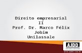 Direito empresarial II Prof. Dr. Marco Félix Jobim Unilassale