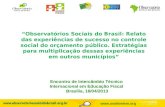 Encontro de Intercâmbio Técnico  Internacional em Educação Fiscal  Brasília, 16/04/2013