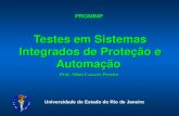 Testes em Sistemas Integrados de Proteção e Automação