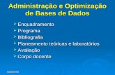 Administração e Optimização de Bases de Dados