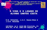 A VIDA E O LEGADO DE ALVARO SANTOS COSTA E.W. Kitajima, J.A.C. Souza-Dias & J.A.M. Rezende