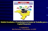 Modelo Econômico e Transferência de Renda do Trabalho para o Capital Financeiro V CONEFISCO