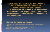 SEMINÁRIO DE EDUCAÇÃO DO CAMPO E AULA INAUGURAL DO CURSO DE LICENCIATURA EM ED. CAMPO