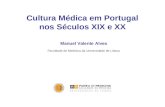 Cultura Médica em Portugal nos Séculos XIX e XX