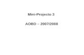 Mini-Projecto 3  AOBD – 2007/2008