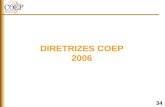 DIRETRIZES COEP 2006