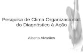 Pesquisa de Clima Organizacional: do Diagnóstico à Ação