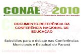 Subsídios para o debate nas Conferências Municipais e Estadual do Paraná