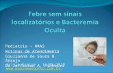 Febre sem sinais  localizatórios  e  Bacteremia  Oculta