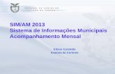SIM/AM 2013 Sistema de Informações Municipais Acompanhamento Mensal