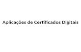 Aplicações de Certificados Digitais