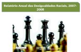 Relatório Anual das Desigualdades Raciais, 2007-2008