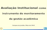 Avaliação  Institucional  como instrumento do monitoramento da gestão acadêmica