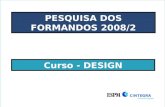 PESQUISA DOS FORMANDOS 2008/2