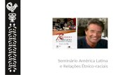 Seminário América Latina e Relações Étnico-raciais
