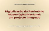 Digitalização do Património Museológico Nacional: um projecto integrado